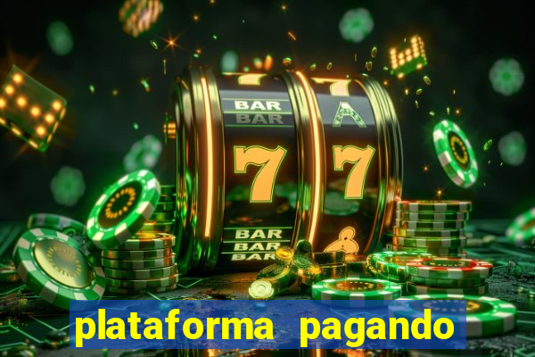 plataforma pagando no cadastro slots