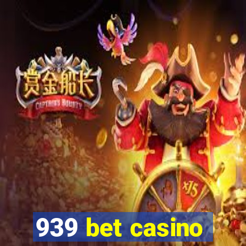 939 bet casino