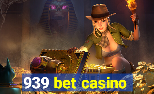 939 bet casino