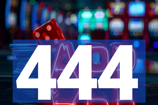 444