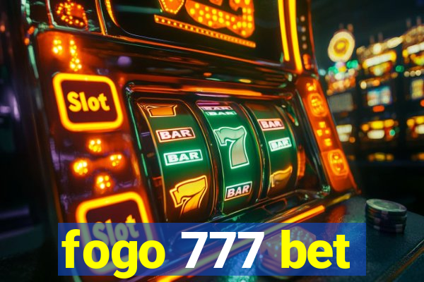 fogo 777 bet