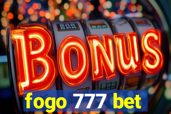 fogo 777 bet