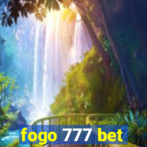 fogo 777 bet