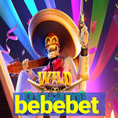 bebebet