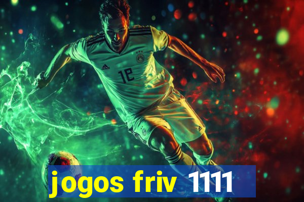 jogos friv 1111