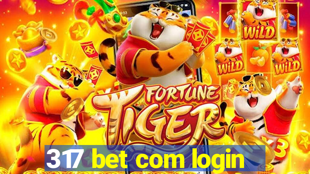 317 bet com login