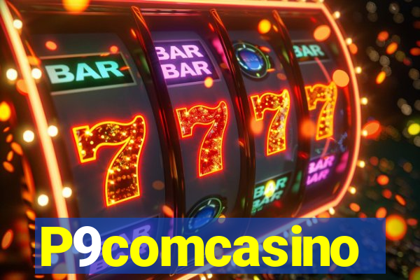 P9comcasino