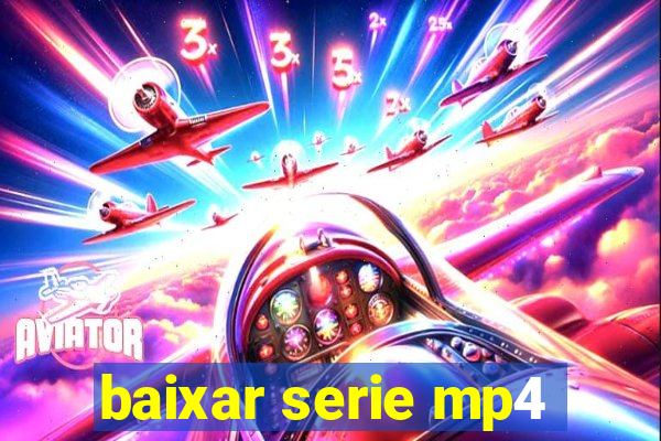 baixar serie mp4