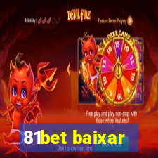 81bet baixar