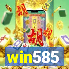 win585