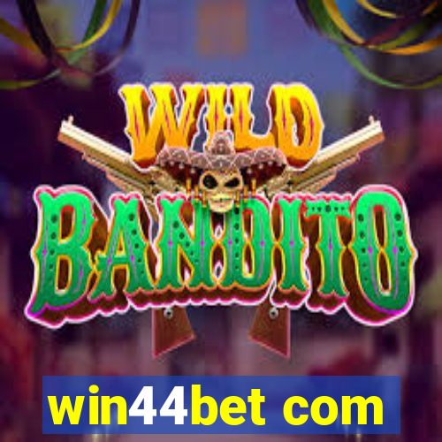 win44bet com