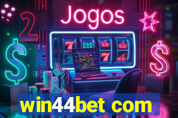 win44bet com