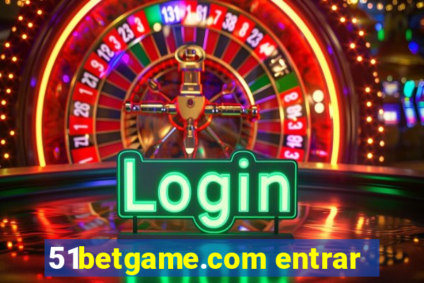 51betgame.com entrar