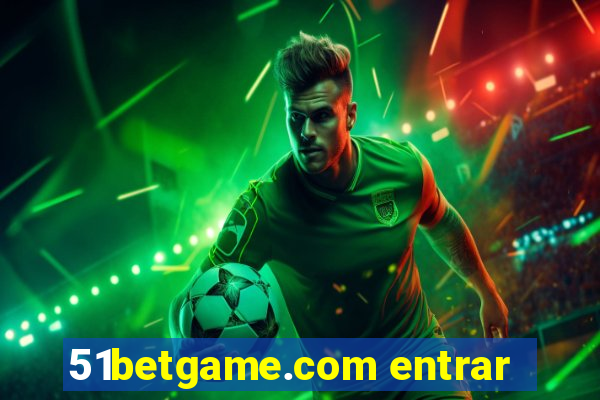 51betgame.com entrar