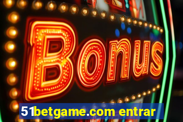 51betgame.com entrar