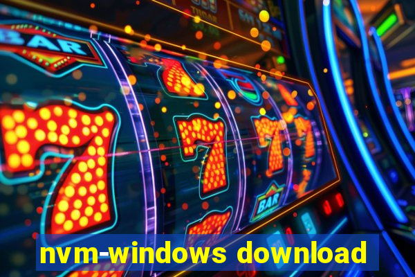 nvm-windows download