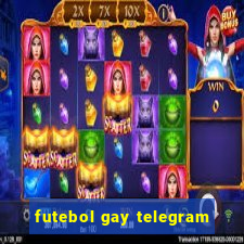 futebol gay telegram