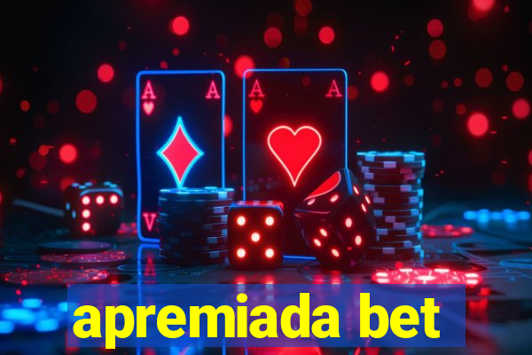 apremiada bet