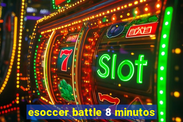 esoccer battle 8 minutos