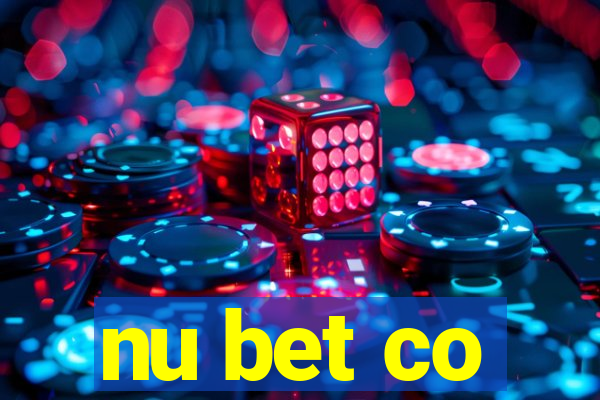 nu bet co