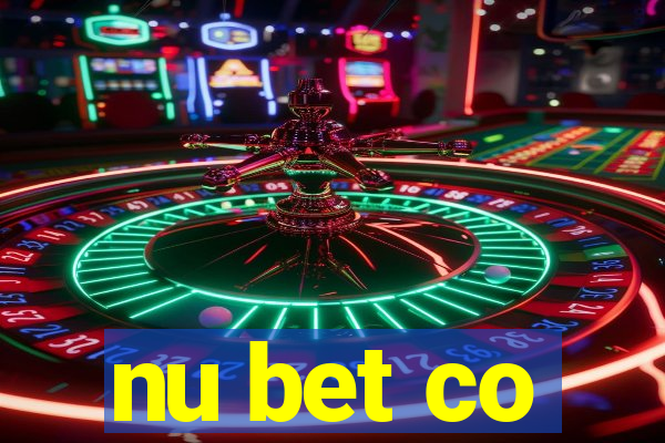 nu bet co