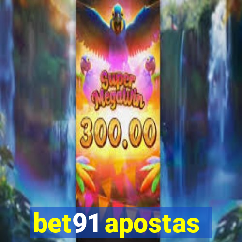 bet91 apostas