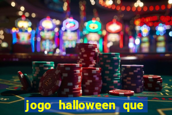 jogo halloween que ganha dinheiro