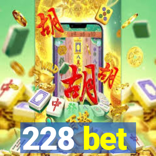 228 bet