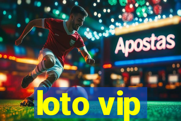 loto vip