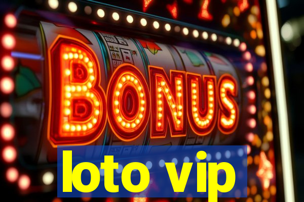 loto vip