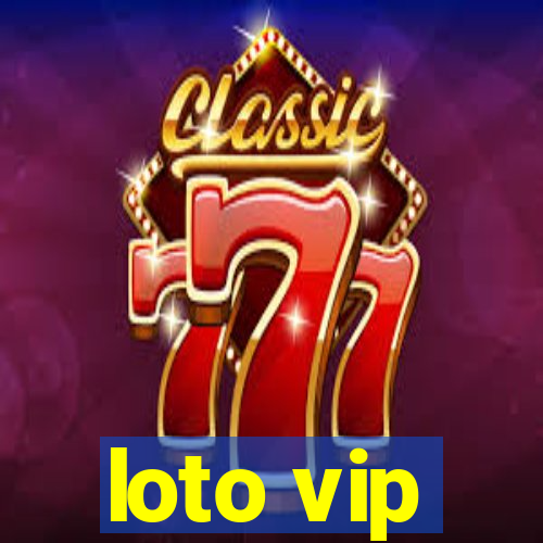 loto vip