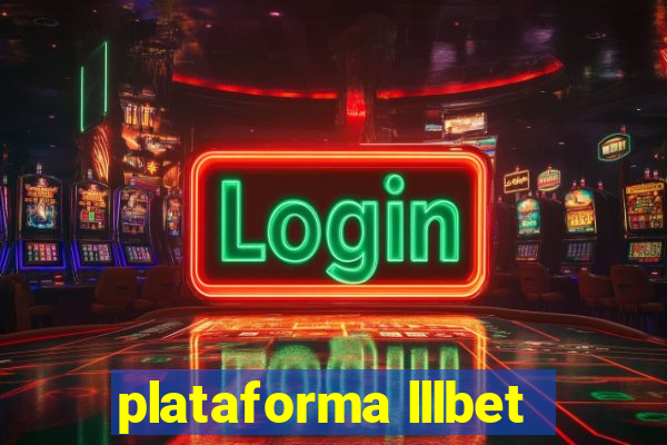 plataforma lllbet