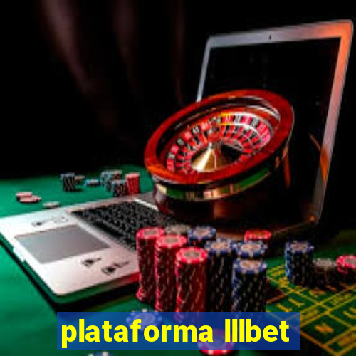 plataforma lllbet