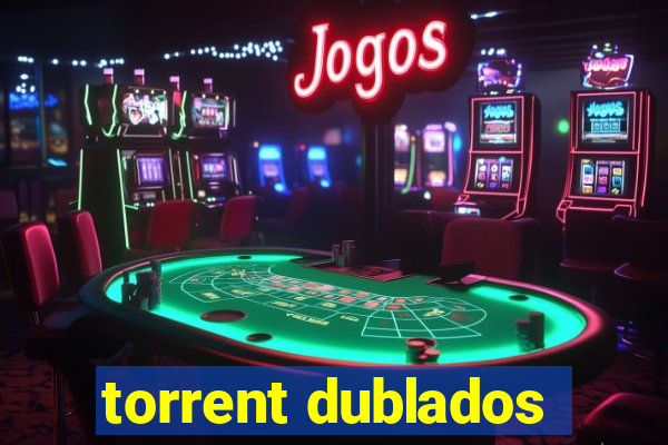 torrent dublados