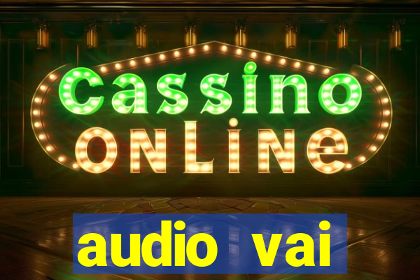 audio vai corinthians whatsapp