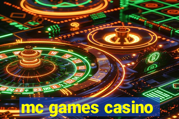 mc games casino