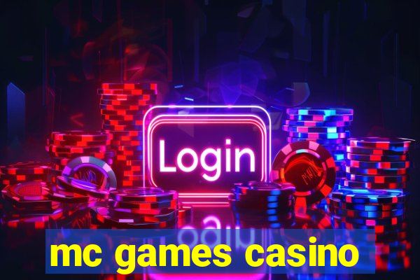 mc games casino