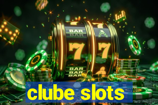 clube slots