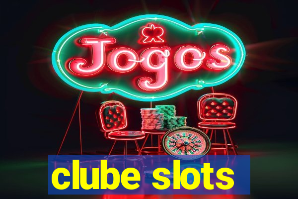 clube slots