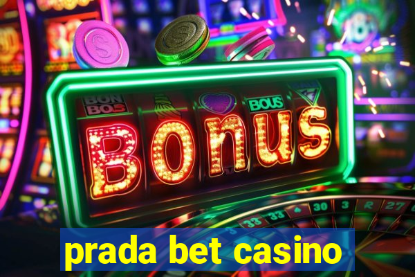 prada bet casino