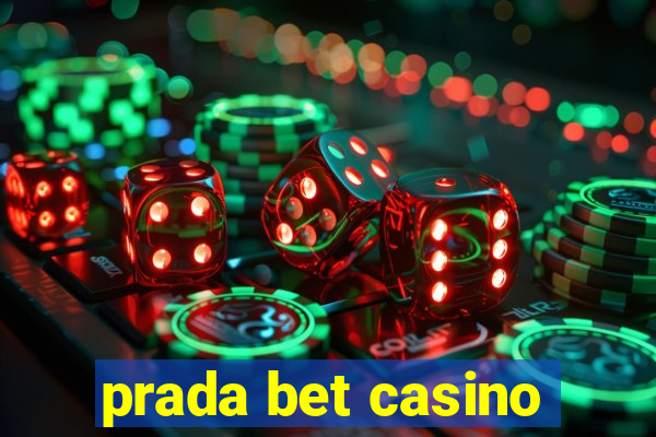 prada bet casino