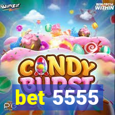 bet 5555