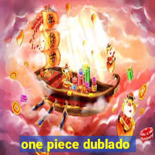 one piece dublado