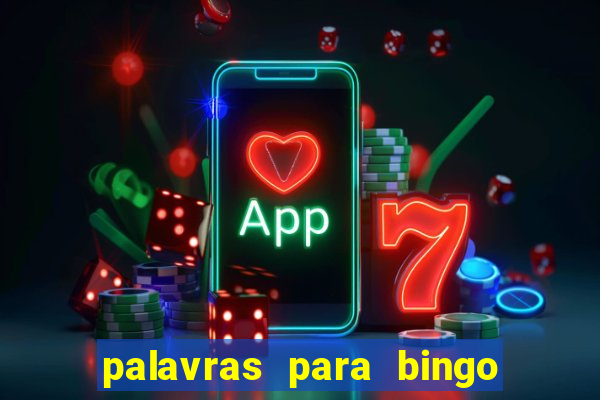 palavras para bingo cha de bebe