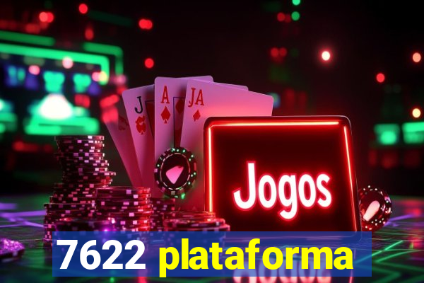 7622 plataforma