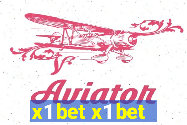 x1 bet x1 bet