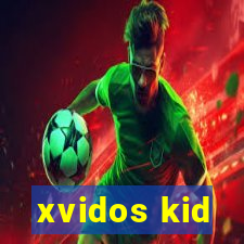 xvidos kid