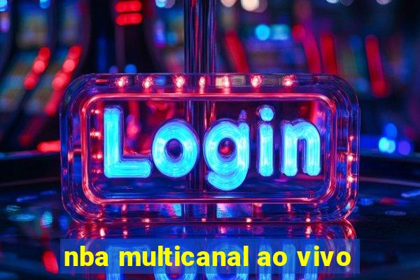 nba multicanal ao vivo