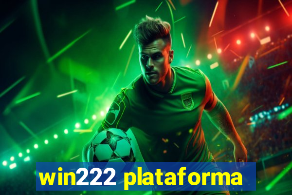 win222 plataforma