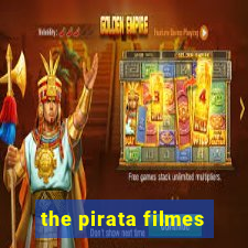 the pirata filmes